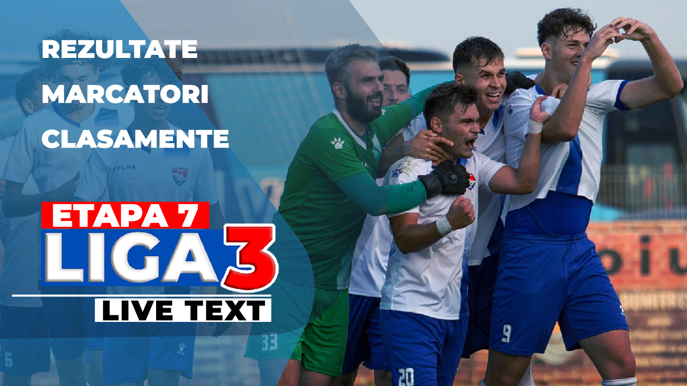 Rezultate meciuri etapa 7 Liga 3, sezon 2024-2025